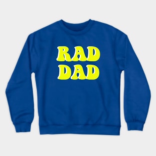 Retro 70s Rad Dad Crewneck Sweatshirt